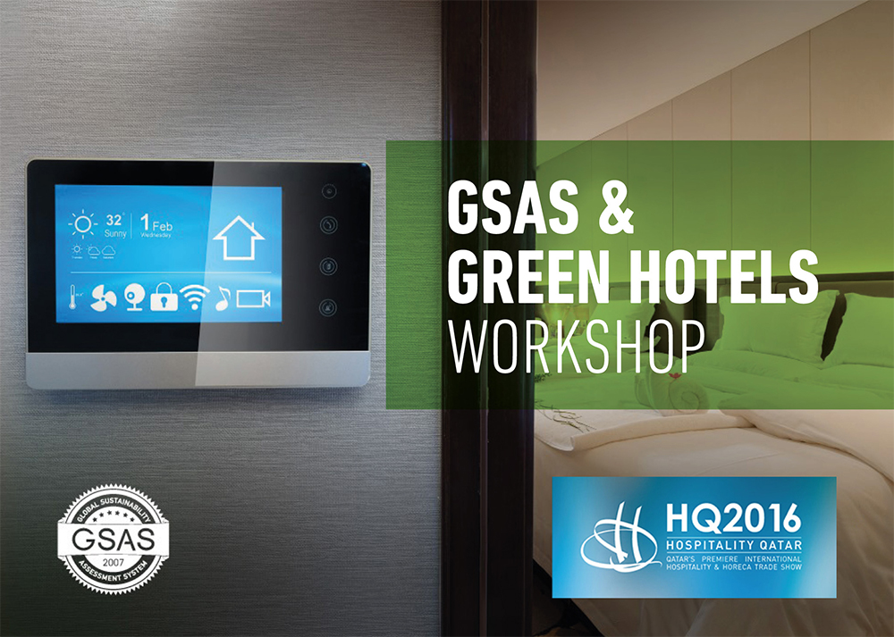 A workshop on 'GSAS and Green Hotels' by GORD in Hospitality Qatar 2016