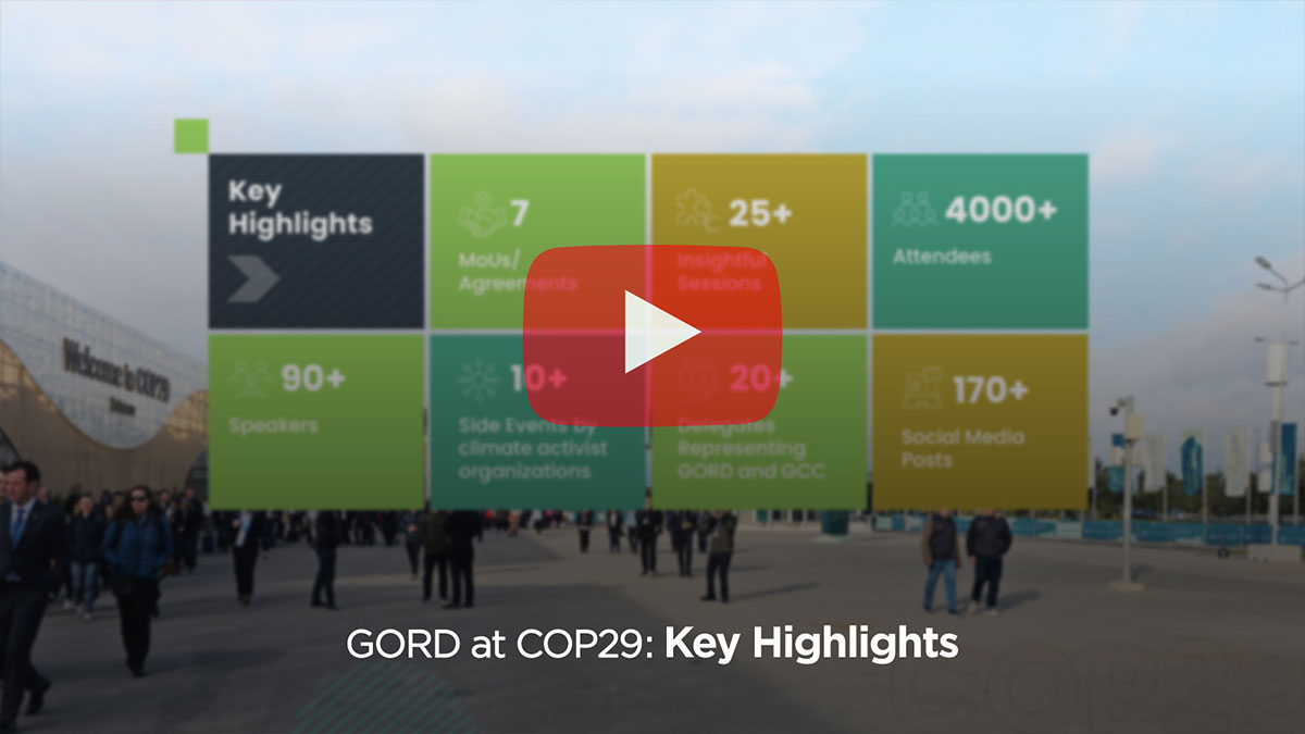 GCC, GORD and CACE conclude successful participation at COP29